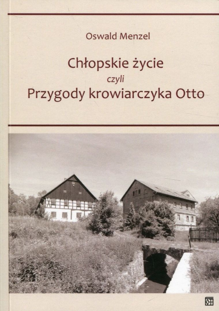 Chłopskie życie czyli Przygody krowiarczyka Otto