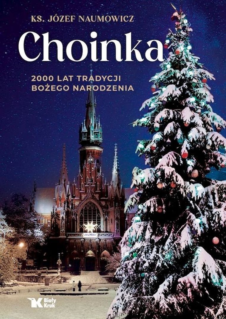 Choinka. 2000 lat tradycji Bożego Narodzenia