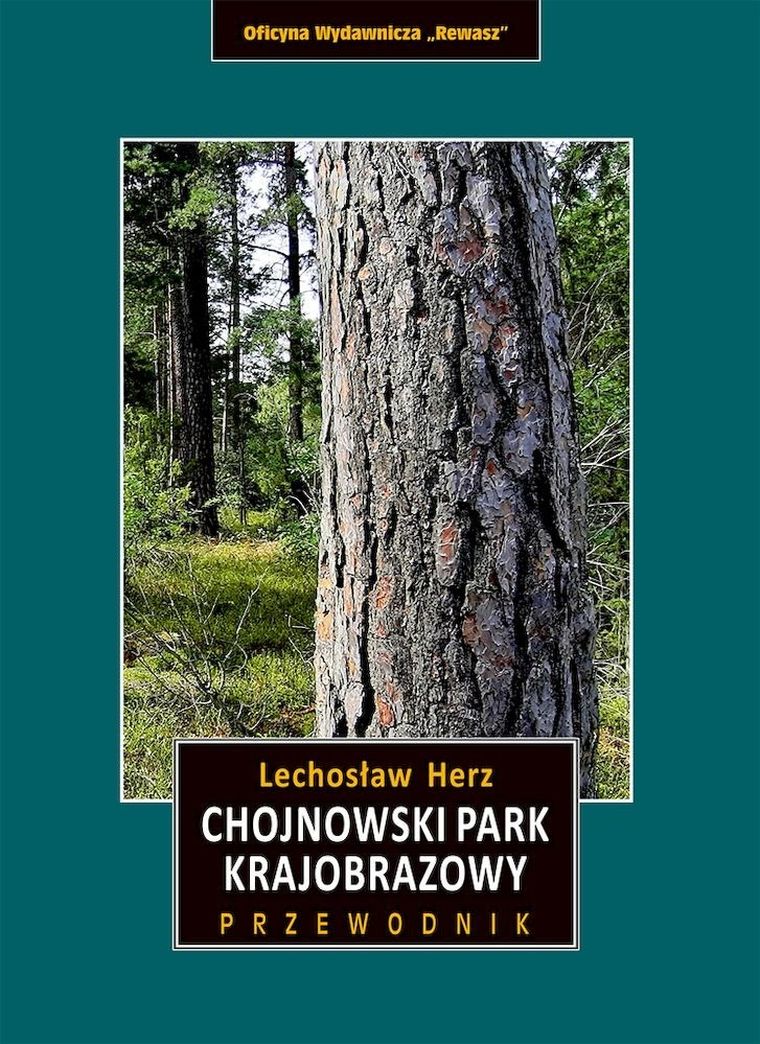 Chojnowski Park Krajobrazowy. Przewodnik