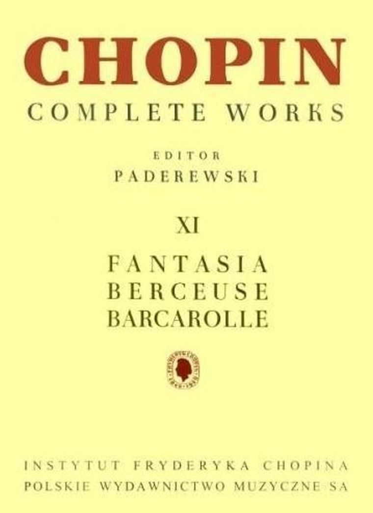Chopin Complete Works XI. Fantazja Berceuse Barcarolle