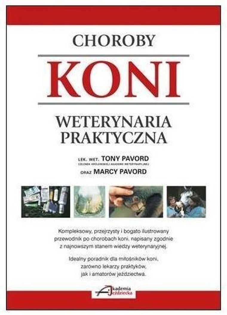 Choroby koni. Weterynaria praktyczna