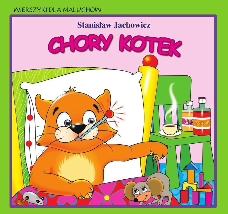 Chory kotek. Wierszyki dla maluchów