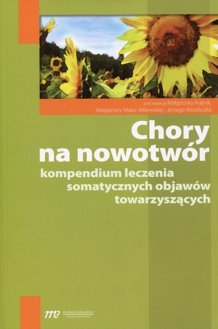 Chory na nowotwór. Kompendium leczenia