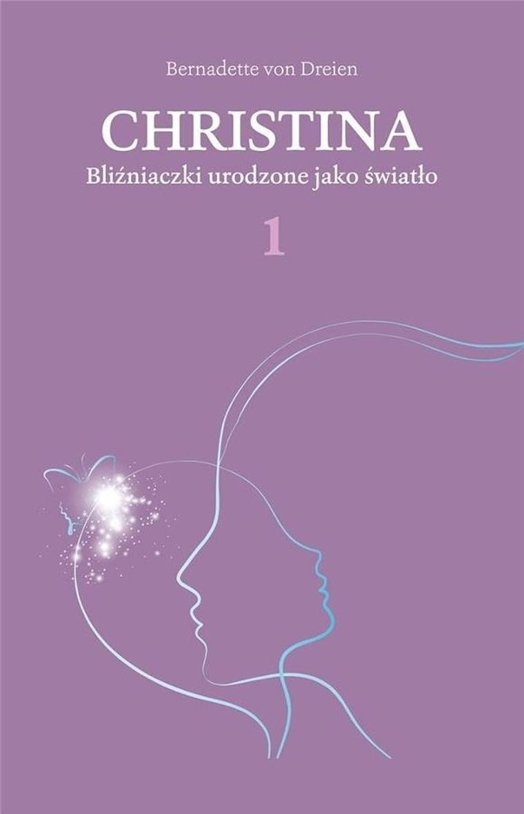 Christina. Tom 1. Bliźniaczki urodzone jako światło