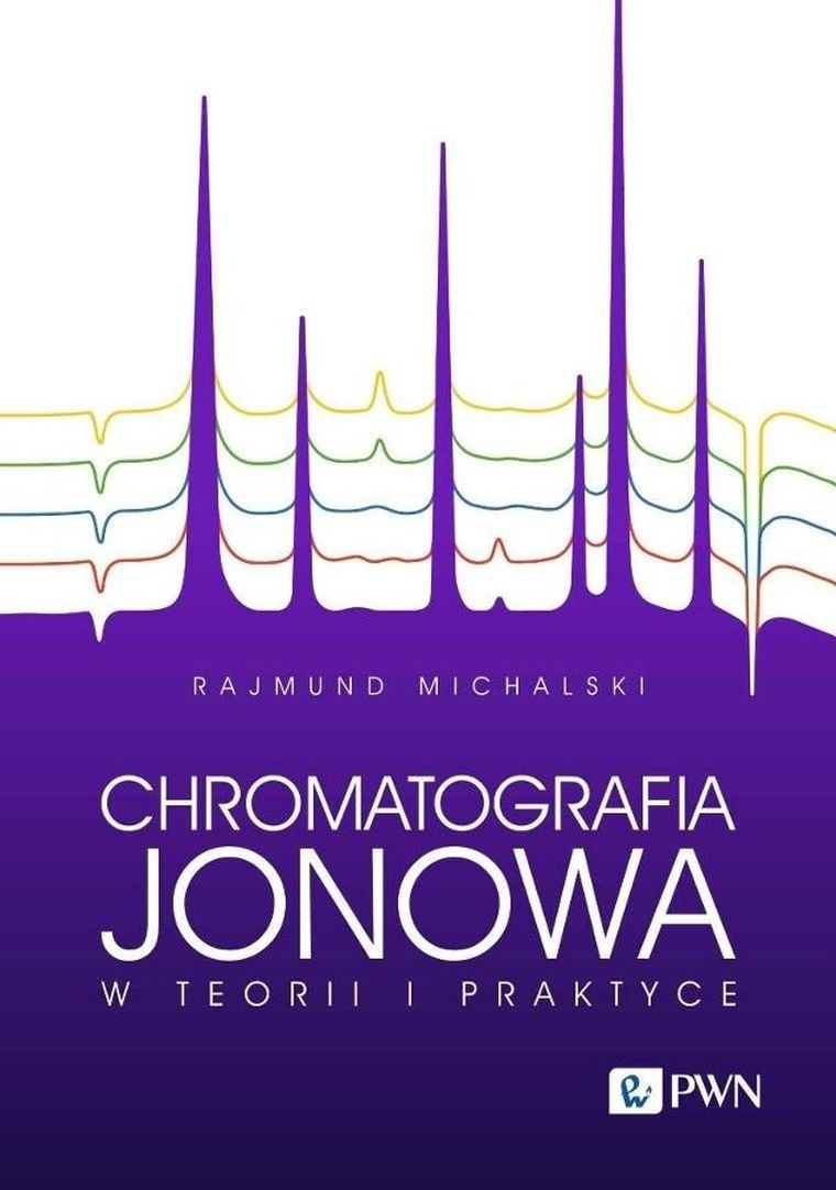 Chromatografia jonowa w teorii i praktyce