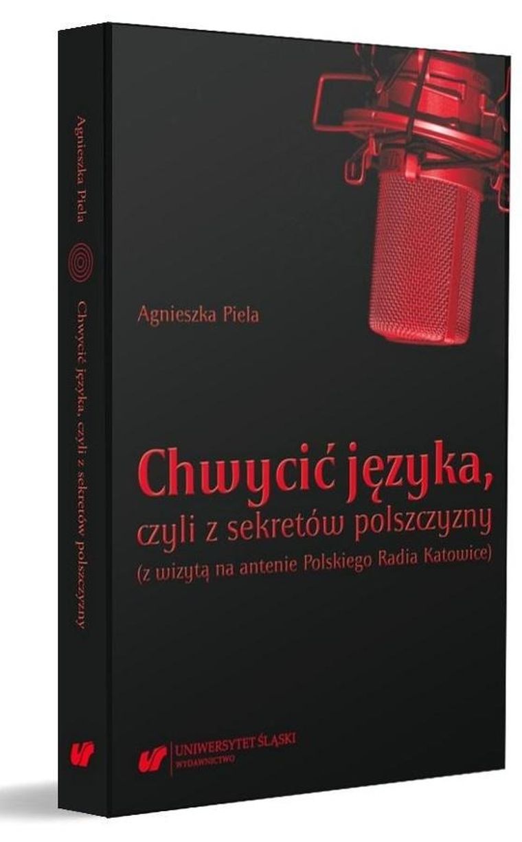 Chwycić języka, czyli z sekretów polszczyzny