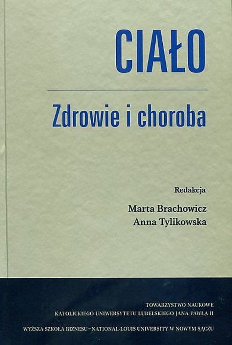 Ciało. Zdrowie i choroba