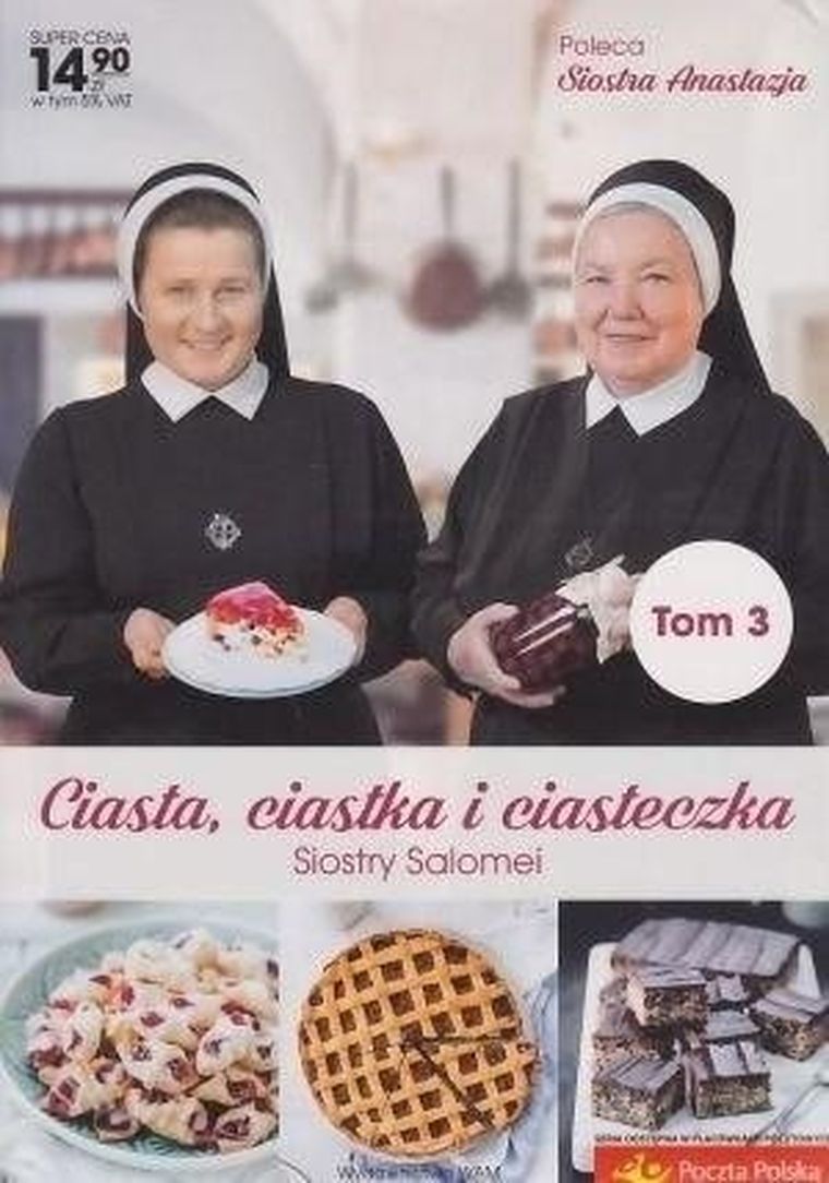 Ciasta, ciastka i ciasteczka Siostry Salomei. Tom 3