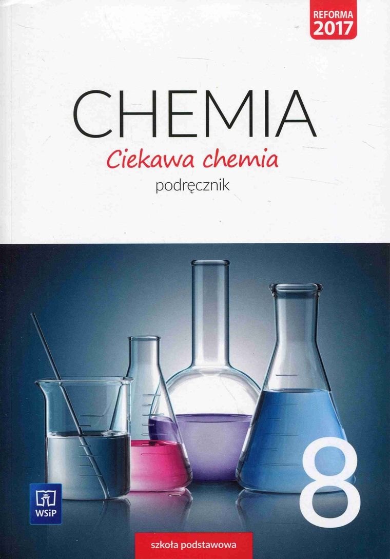 Ciekawa chemia 8. Podręcznik