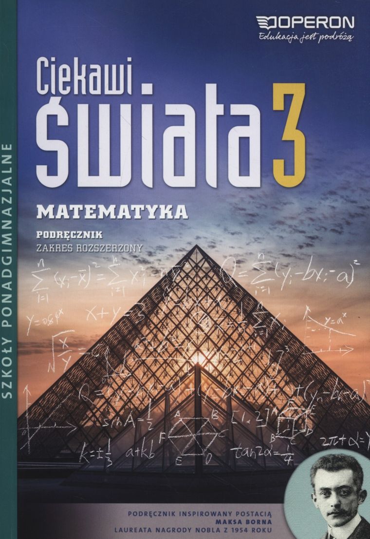 Ciekawi świata. Matematyka 3. Podręcznik. Zakres rozszerzony