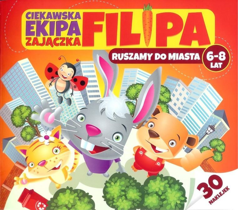 Ciekawska ekipa zajączka Filipa. 6-8 lat
