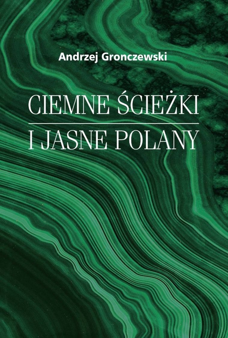 Ciemne ścieżki i jasne polany