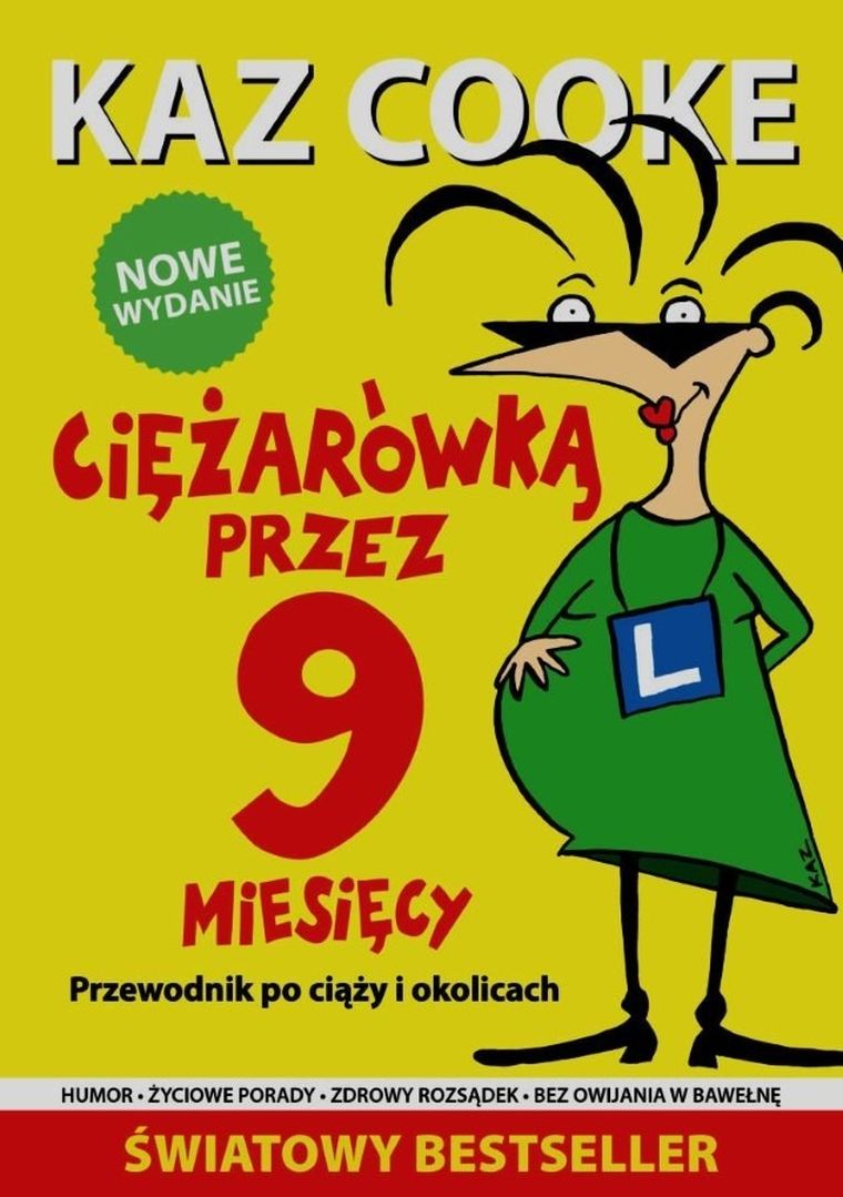 Ciężarówką przez 9 miesięcy. Przewodnik po ciąży i okolicach