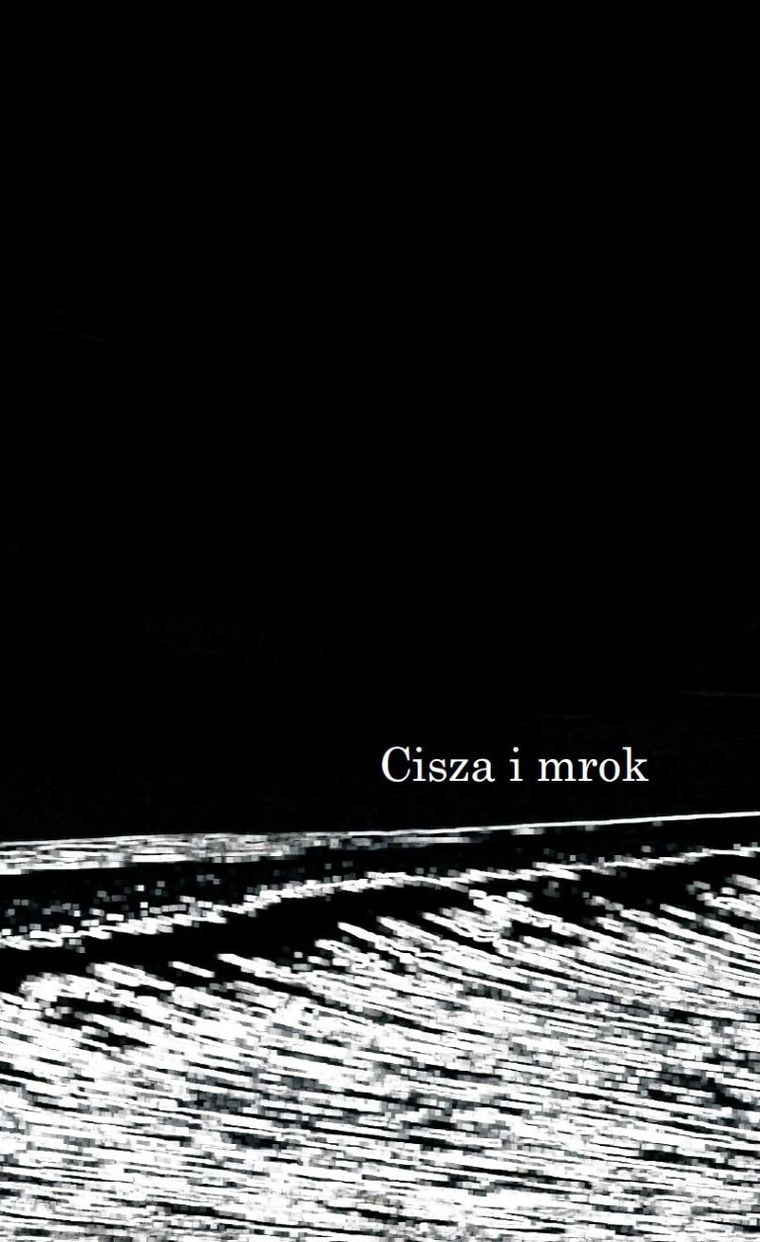 Cisza i mrok