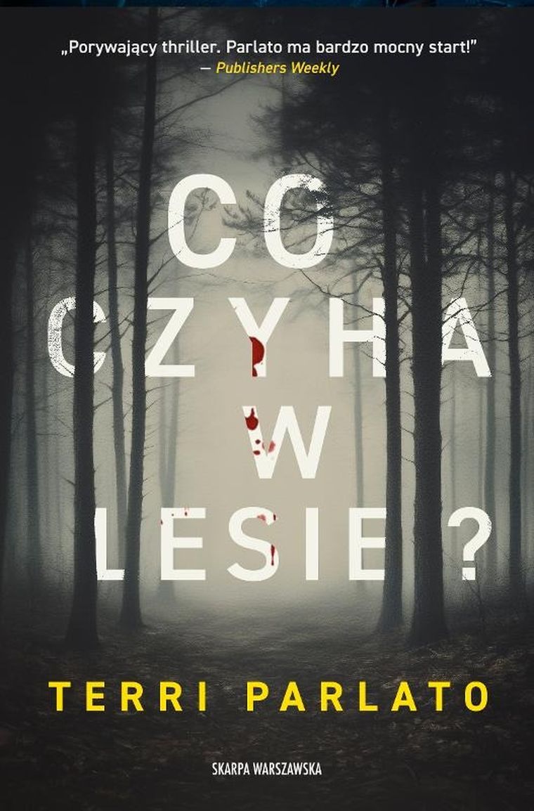 Co czyha w lesie?