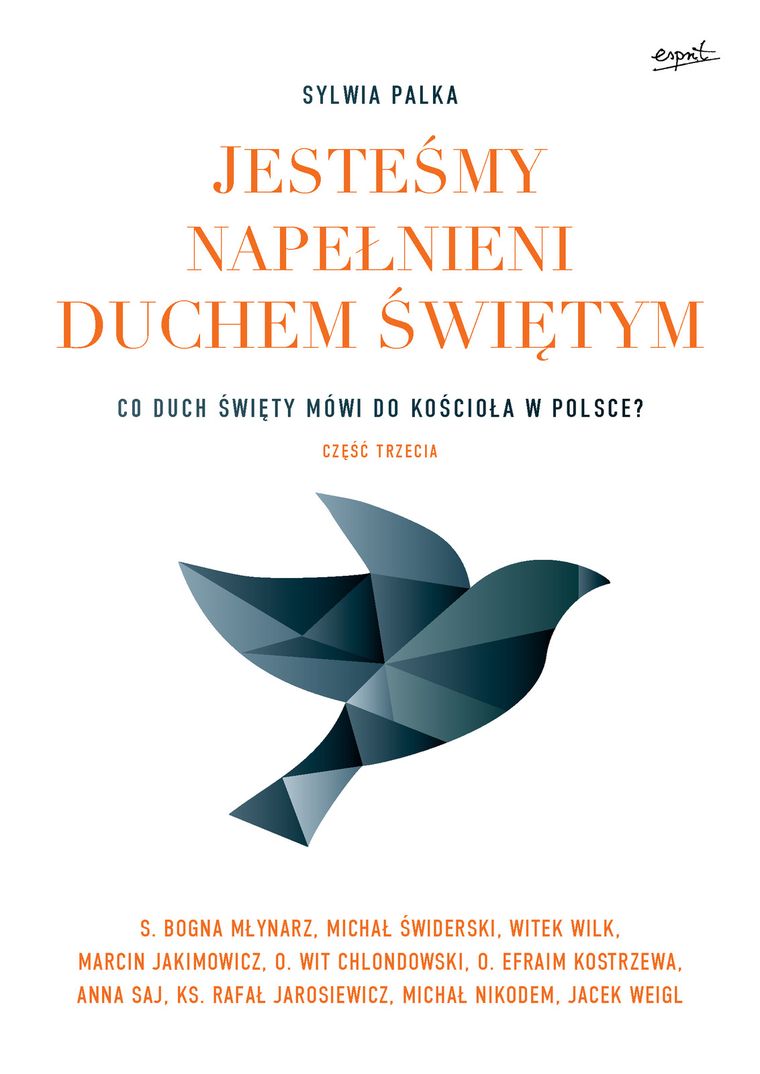 Co duch święty mówi do kościoła w Polsce. Jesteśmy napełnieni duchem świętym. Tom 3