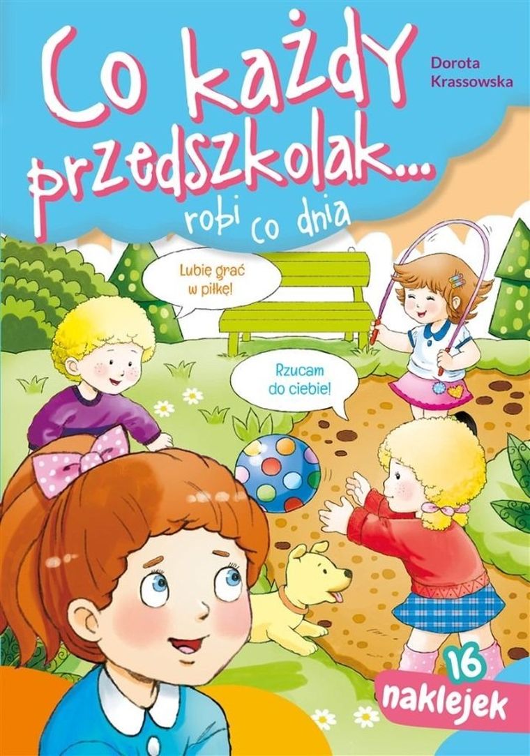 Co każdy przedszkolak... robi co dnia