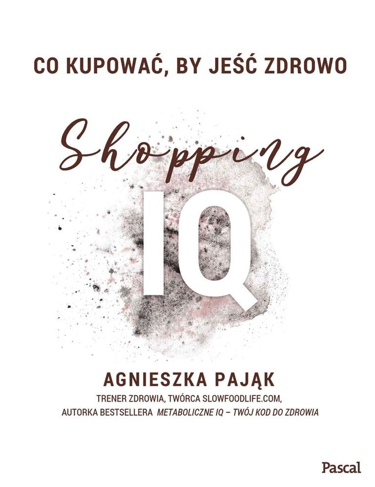 Co kupować by jeść zdrowo shopping iq br