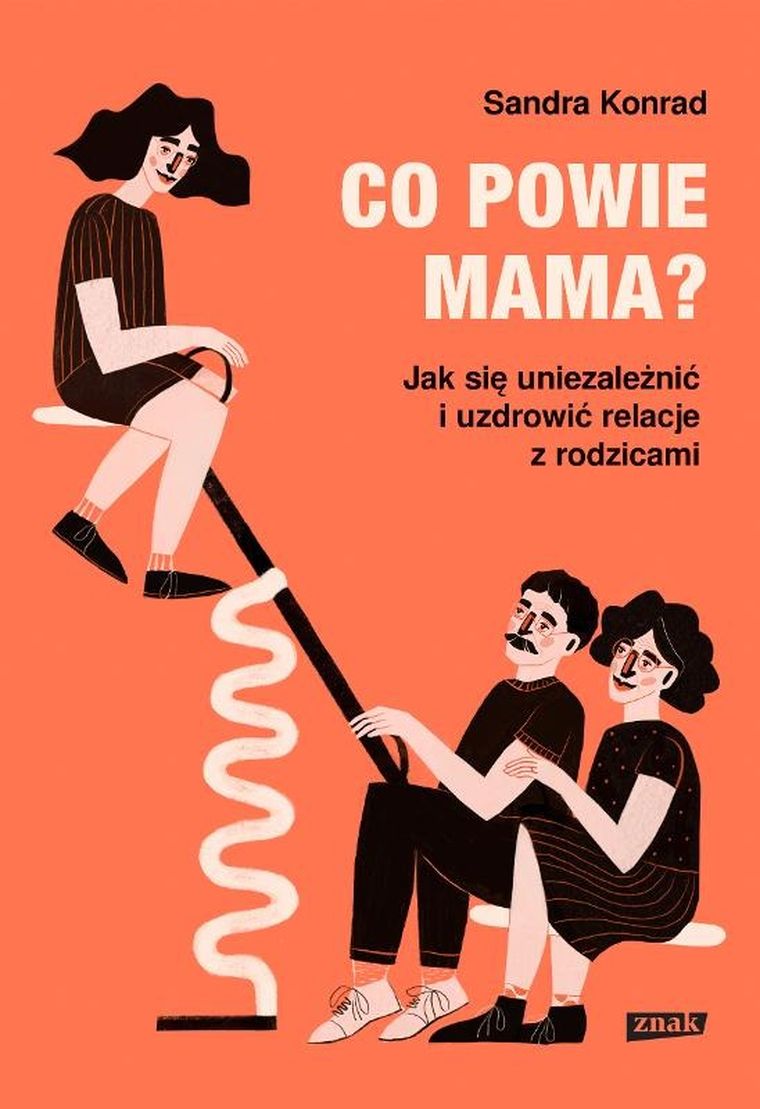 Co powie mama? Jak się uniezależnić i uzdrowić