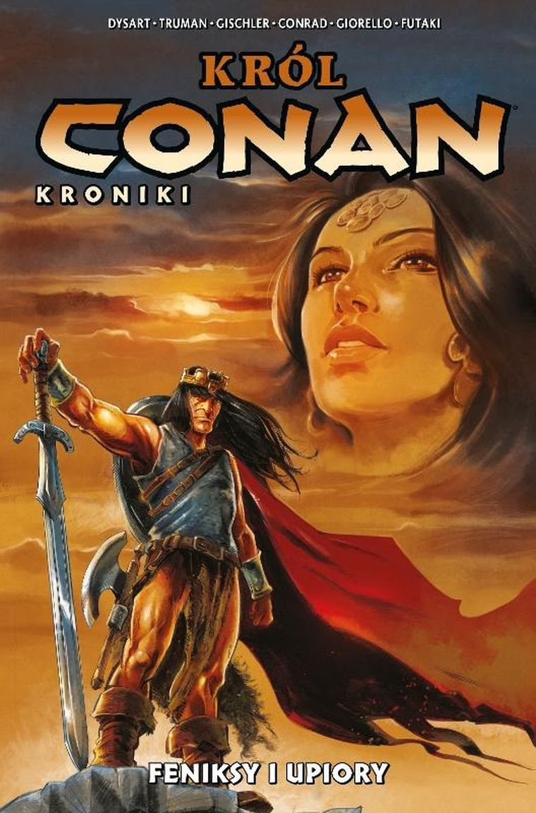 Conan. Tom 9. Król Conan. Kroniki. Feniksy i upiory