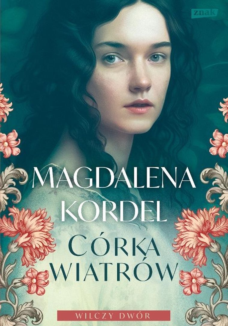 Córka wiatrów. Wilczy dwór. Tom 1