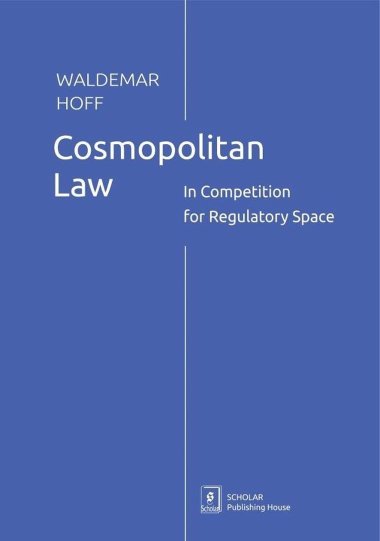 Cosmopolitan Law. In Competition for Regulatory Sp