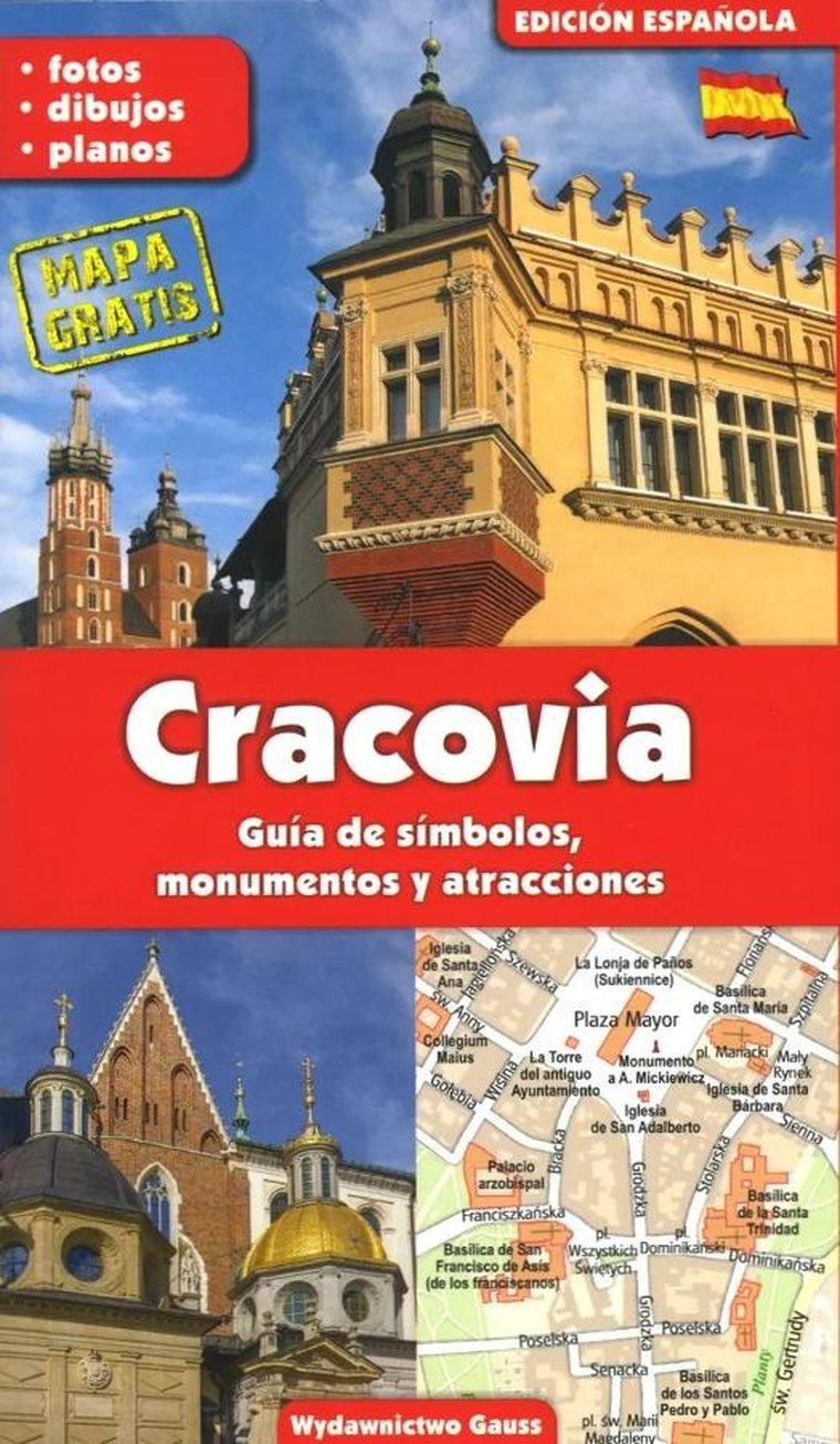 Cracovia. Kraków. Przewodnik po symbolach, zabytkach i atrakcjach (wydanie hiszpańskie)