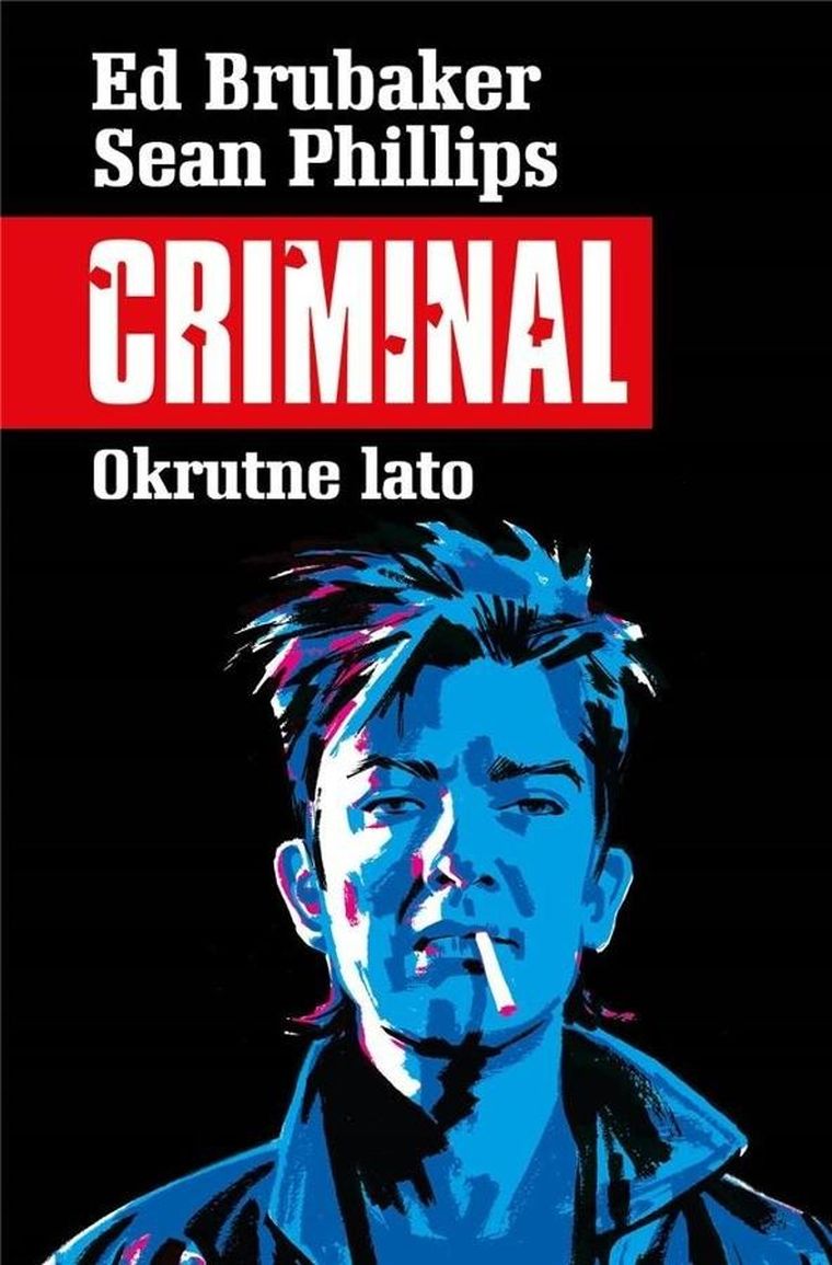 Criminal. Tom 5. Okrutne lato