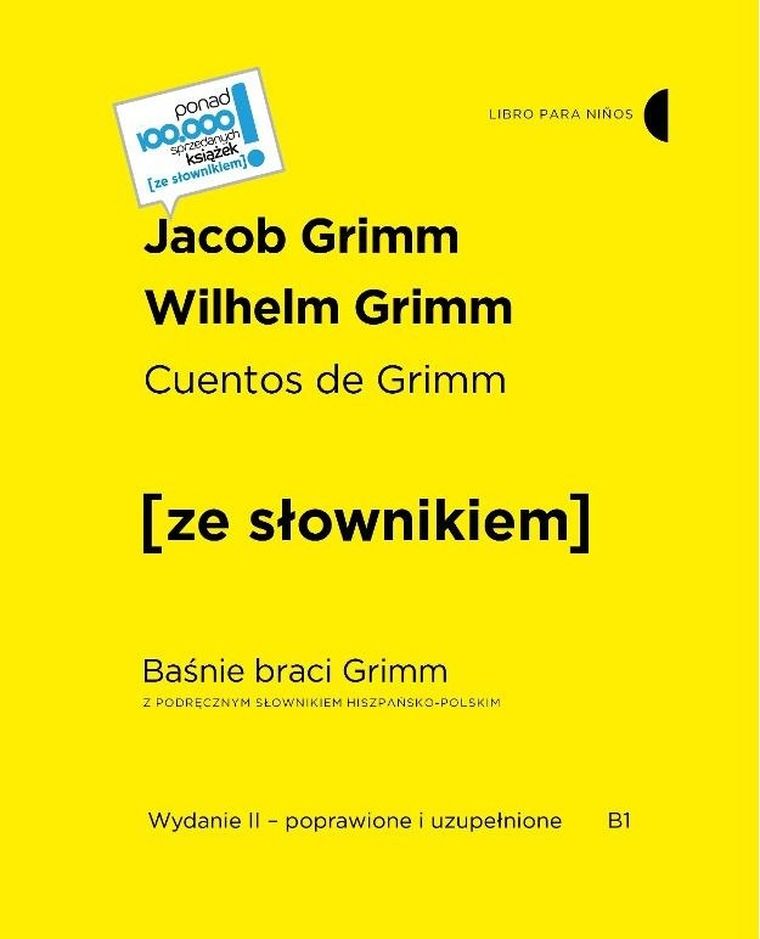 Cuentos de Grimm. Baśnie braci Grimm z podręcznym słownikiem hiszpańsko-polskim