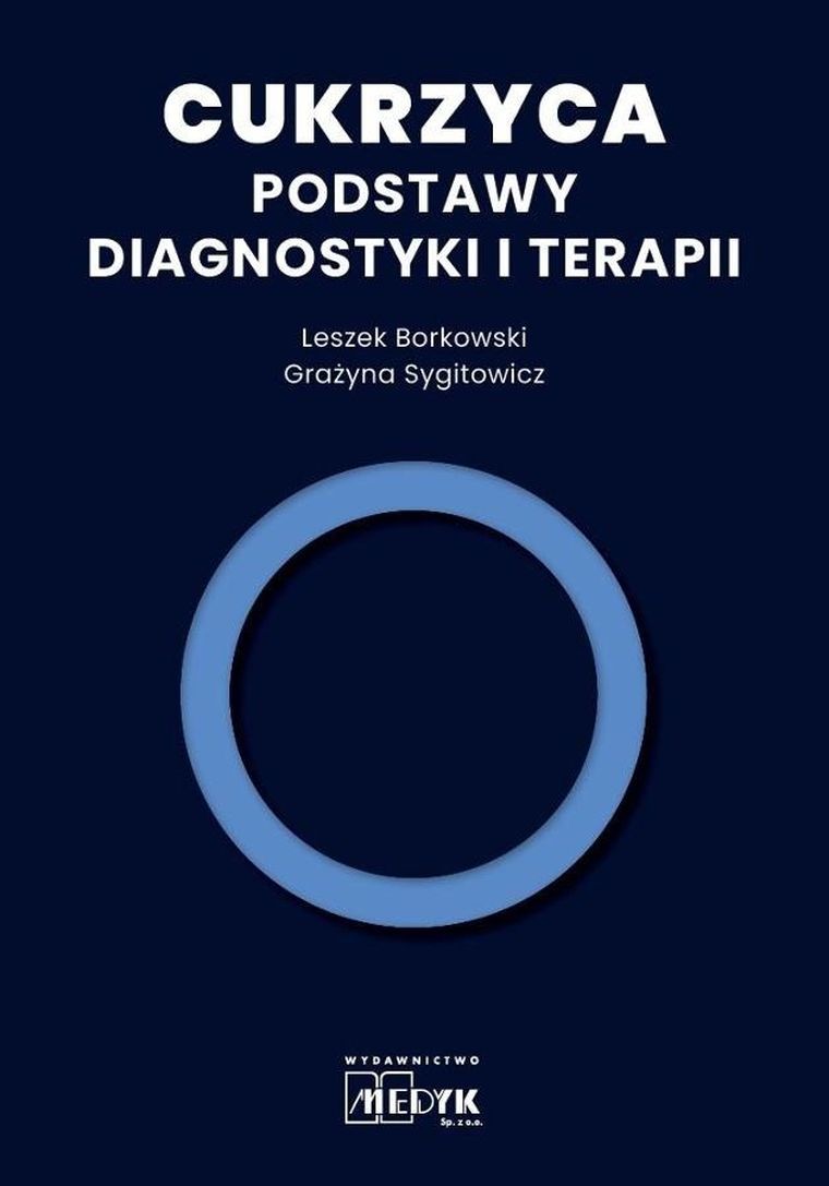 Cukrzyca - Podstawy diagnostyki i terapii