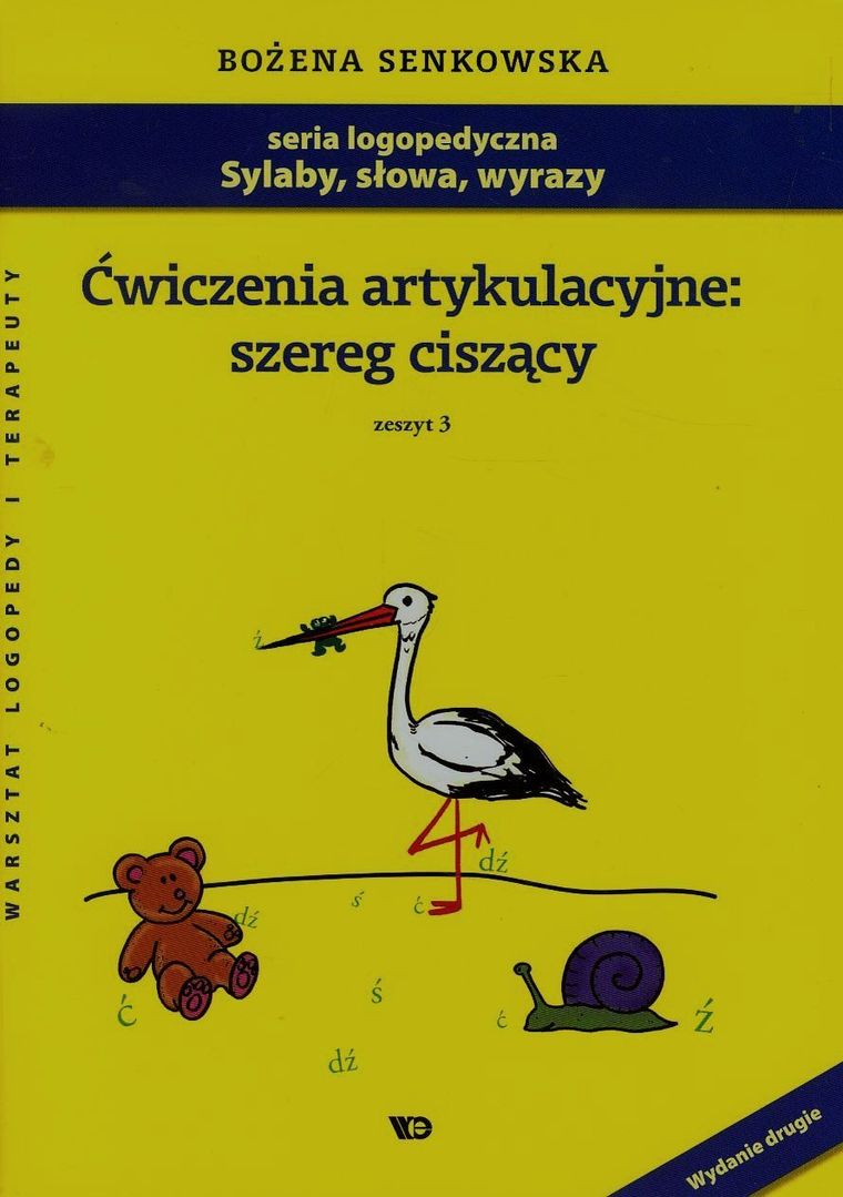 Ćwiczenia artykulacyjne. Szereg ciszący. Zeszyt 3