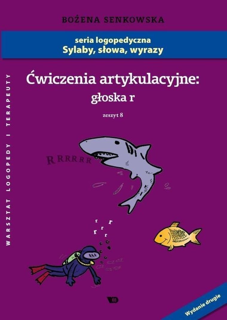 Ćwiczenia artykulacyjne. Zeszyt 8. Głoska R