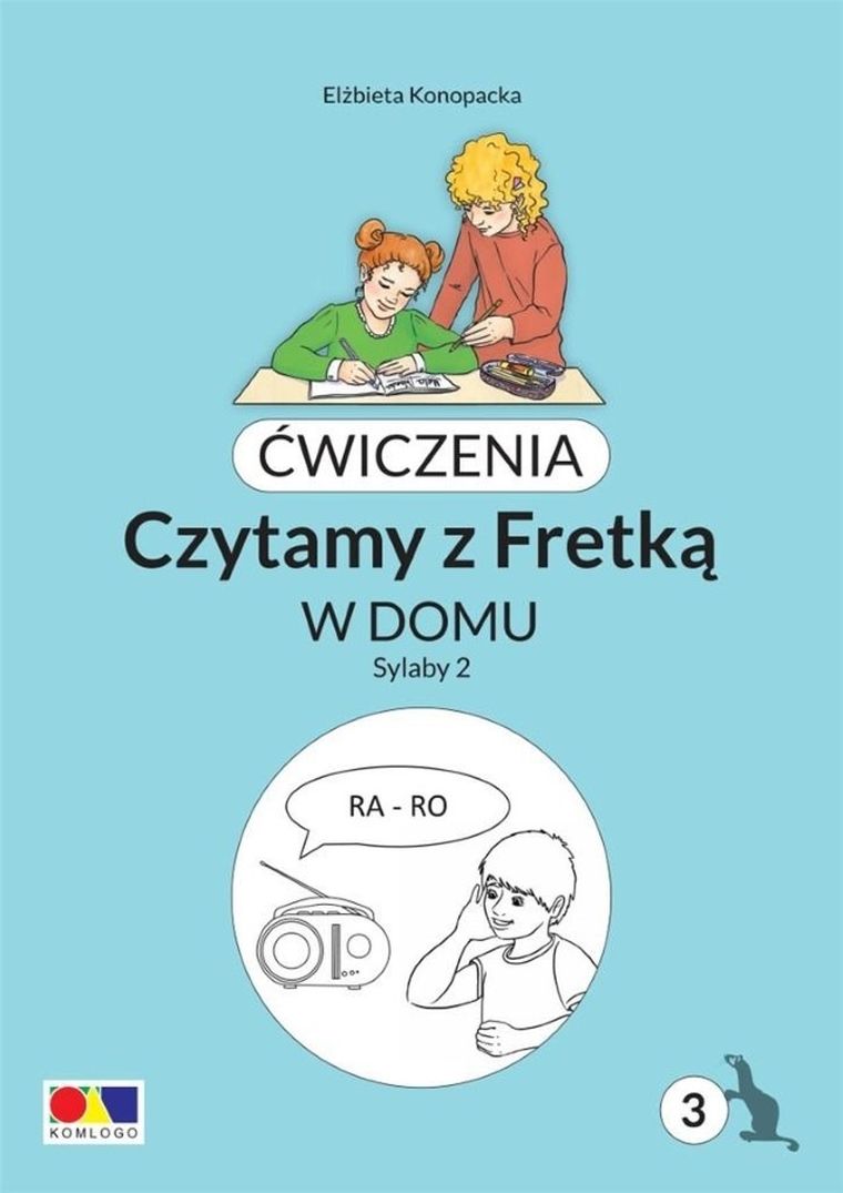 Ćwiczenia. Czytamy z Fretką. Bolo. Część 3. Sylaby 2