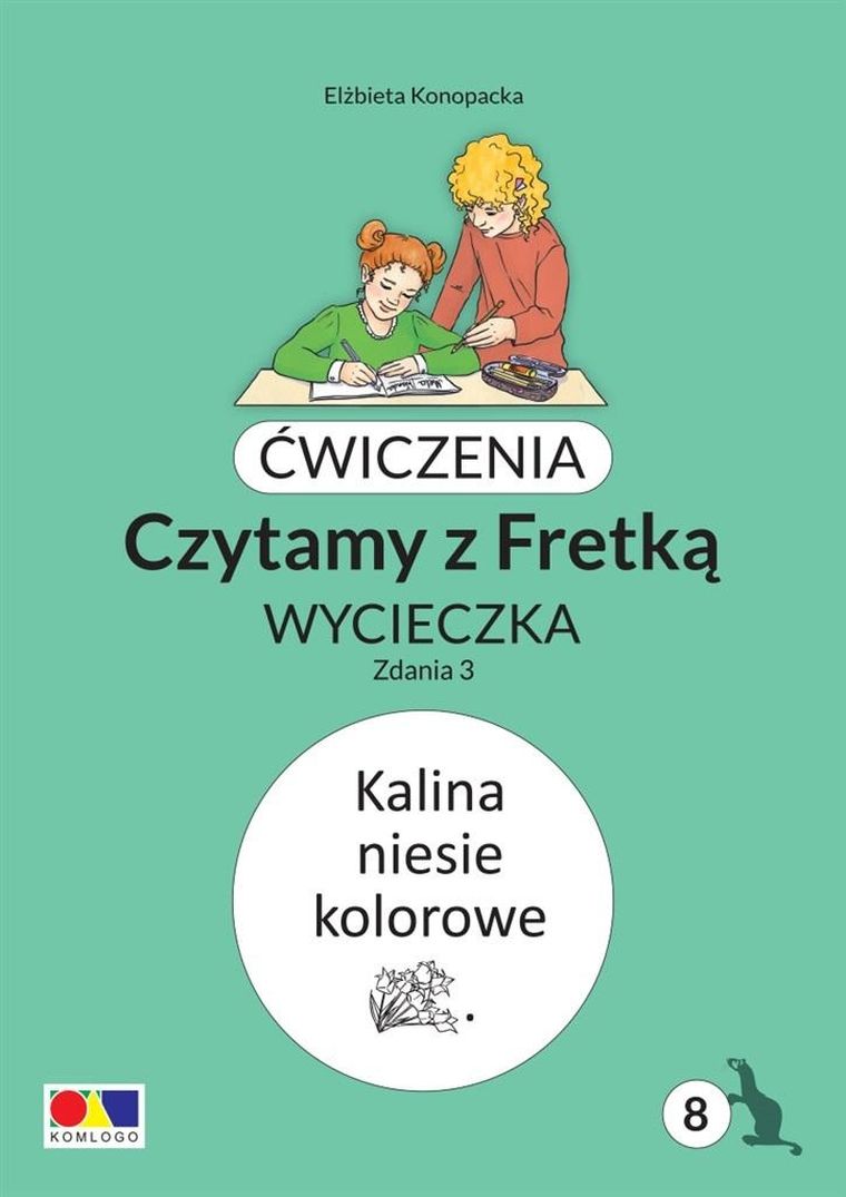 Ćwiczenia. Czytamy z Fretką. Część 8. Zdania 3