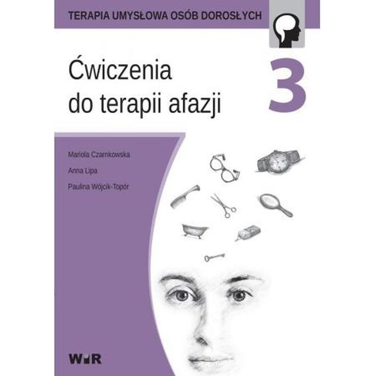 Ćwiczenia do terapii afazji. Część 3