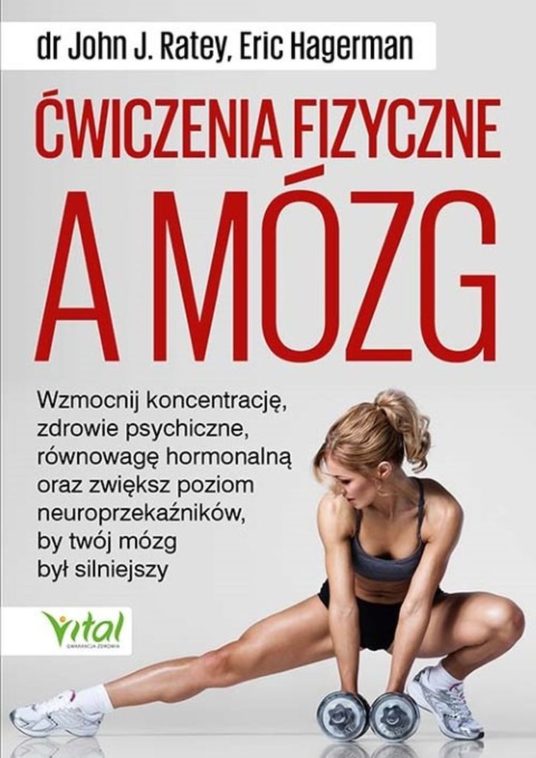 Ćwiczenia fizyczne a mózg. Wzmocnij koncentrację, zdrowie psychiczne i równowagę hormonalną