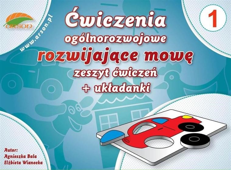 Ćwiczenia ogólnorozwojowe rozwijające mowę zeszyt ćwiczeń + układanki. Część 1