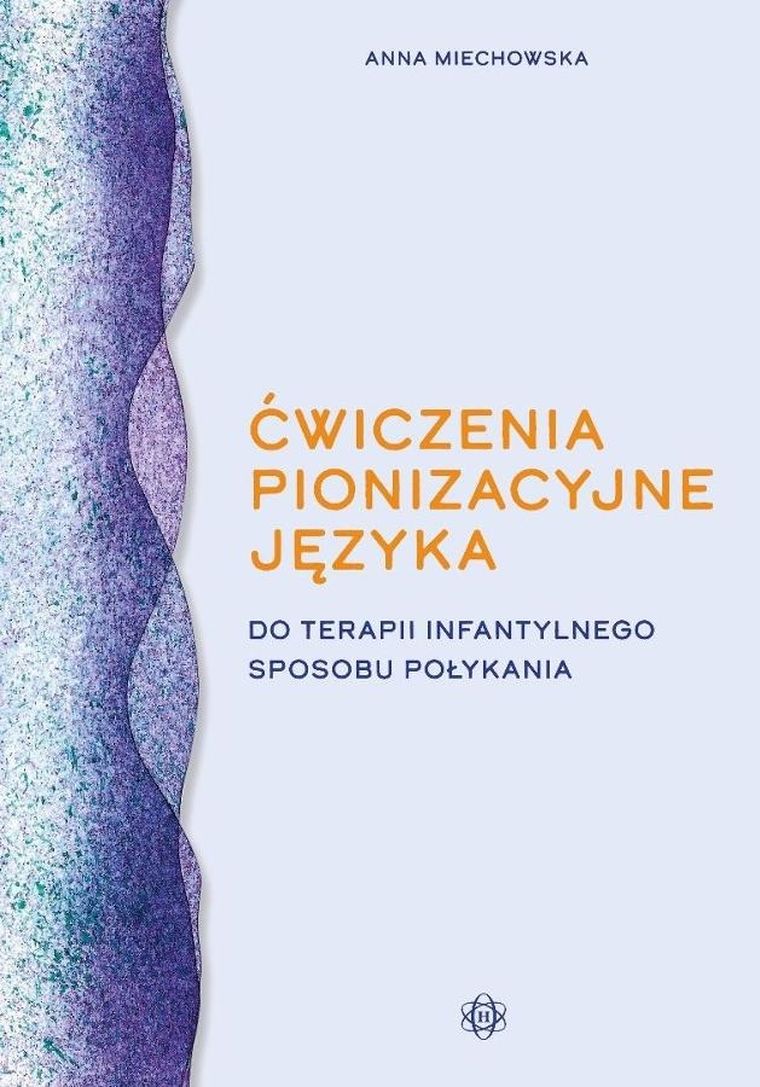Ćwiczenia pionizacyjne języka do terapii