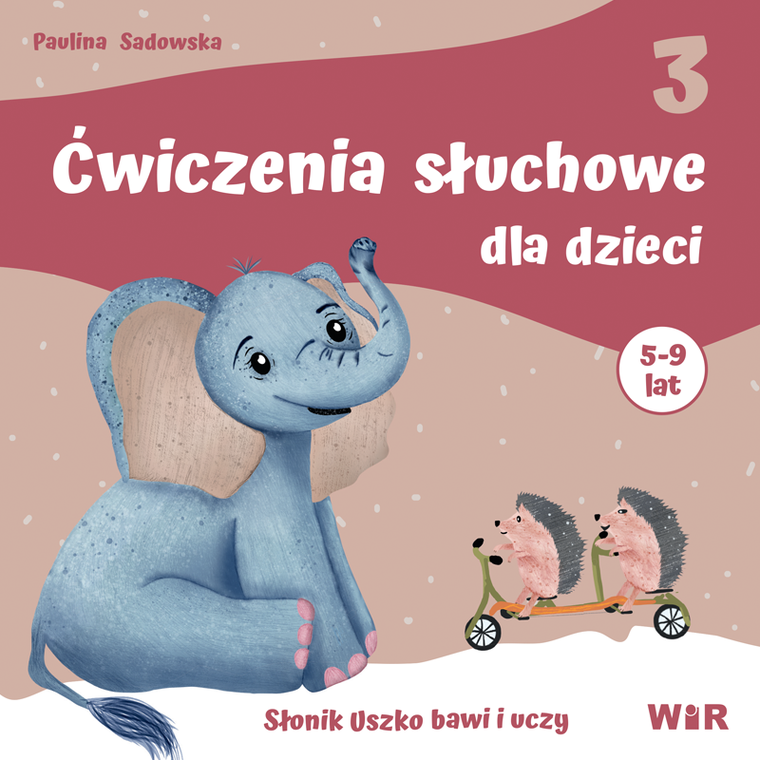 Ćwiczenia słuchowe dla dzieci. Część 3