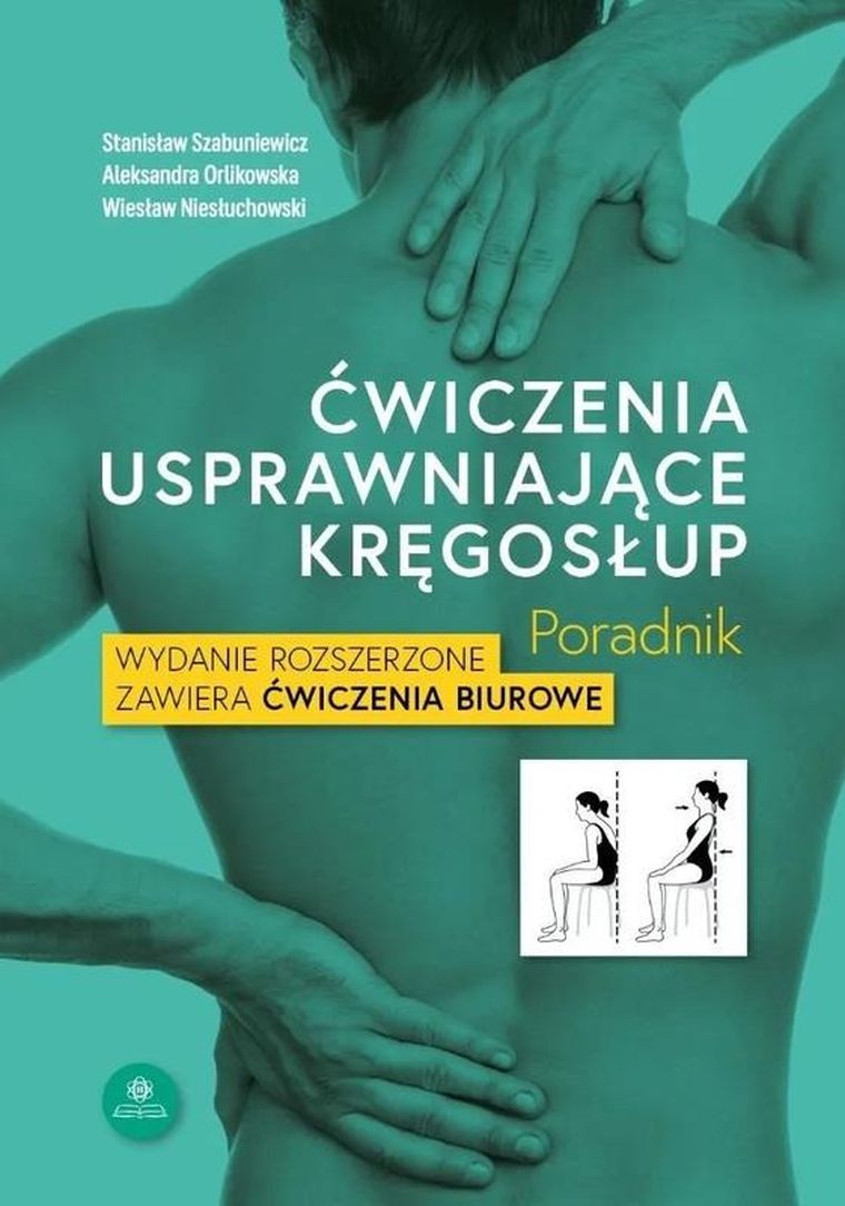 Ćwiczenia usprawniające kręgosłup. Poradnik