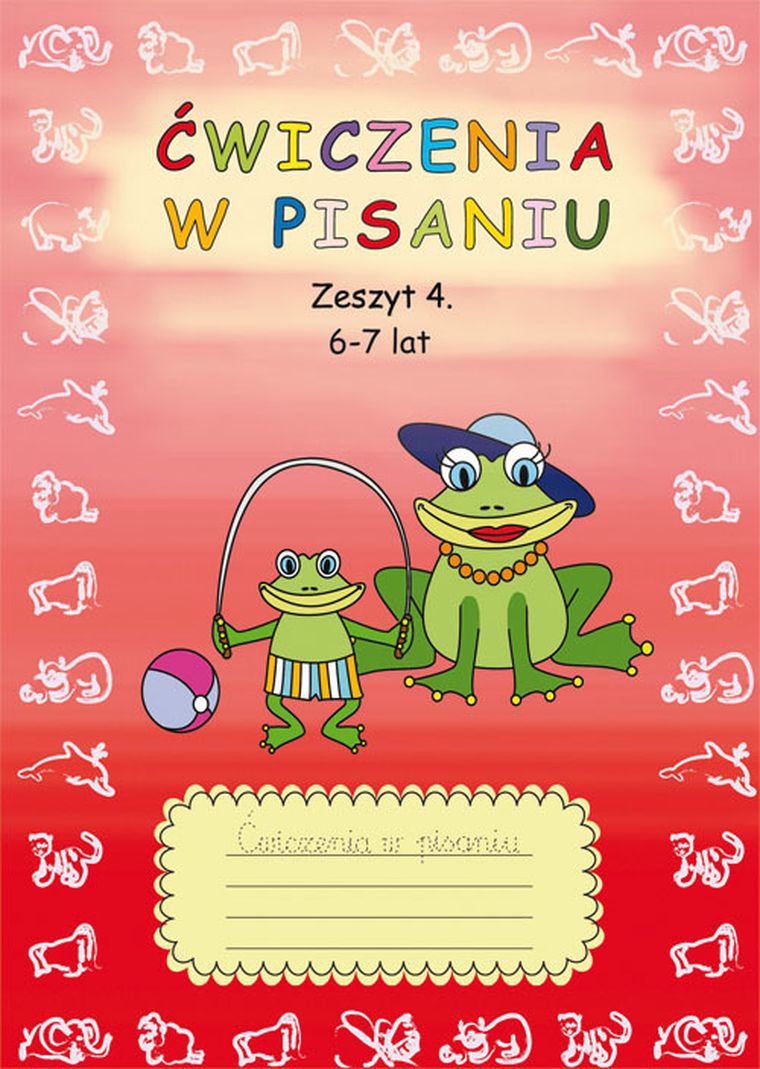 Ćwiczenia w pisaniu. Zeszyt 4. 6-7 lat