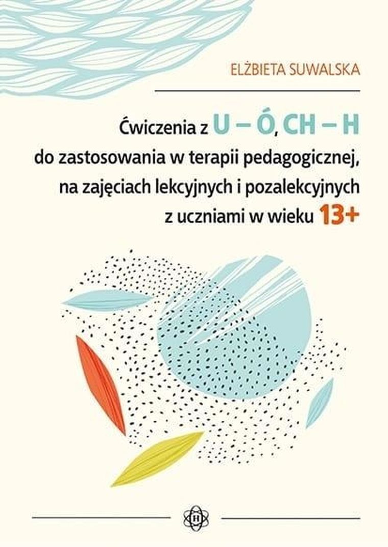 Ćwiczenia z U-Ó, Ch-H do zastosowania w terapii