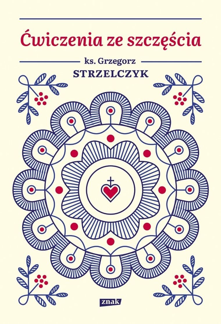 Ćwiczenia ze szczęścia