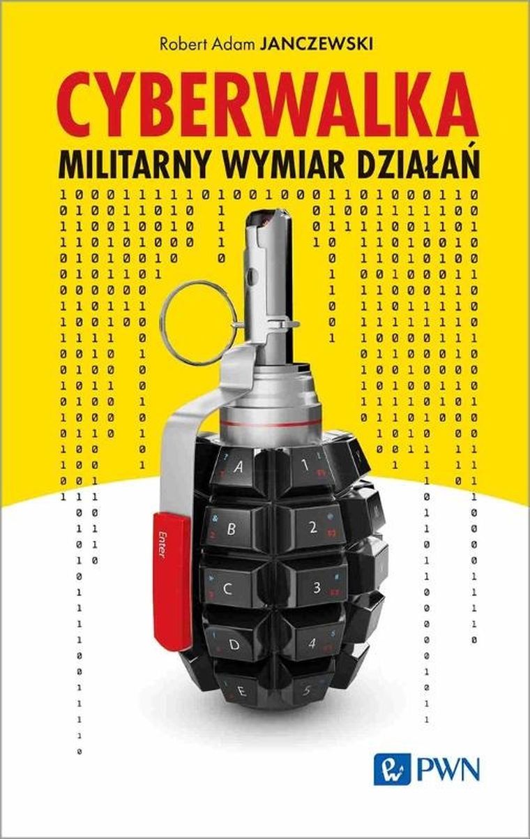 Cyberwalka. Militarny wymiar działań