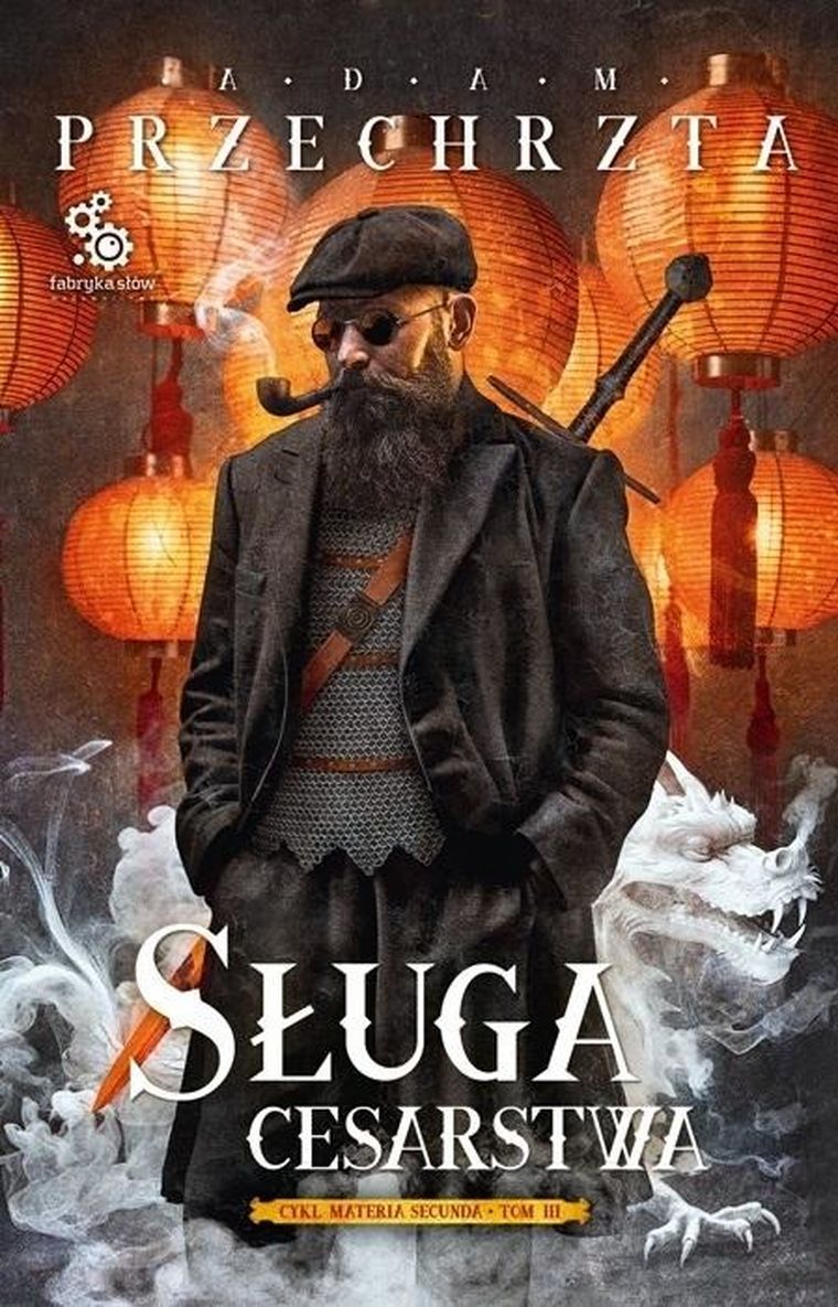 Cykl Materia Secunda. Tom 3. Sługa cesarstwa