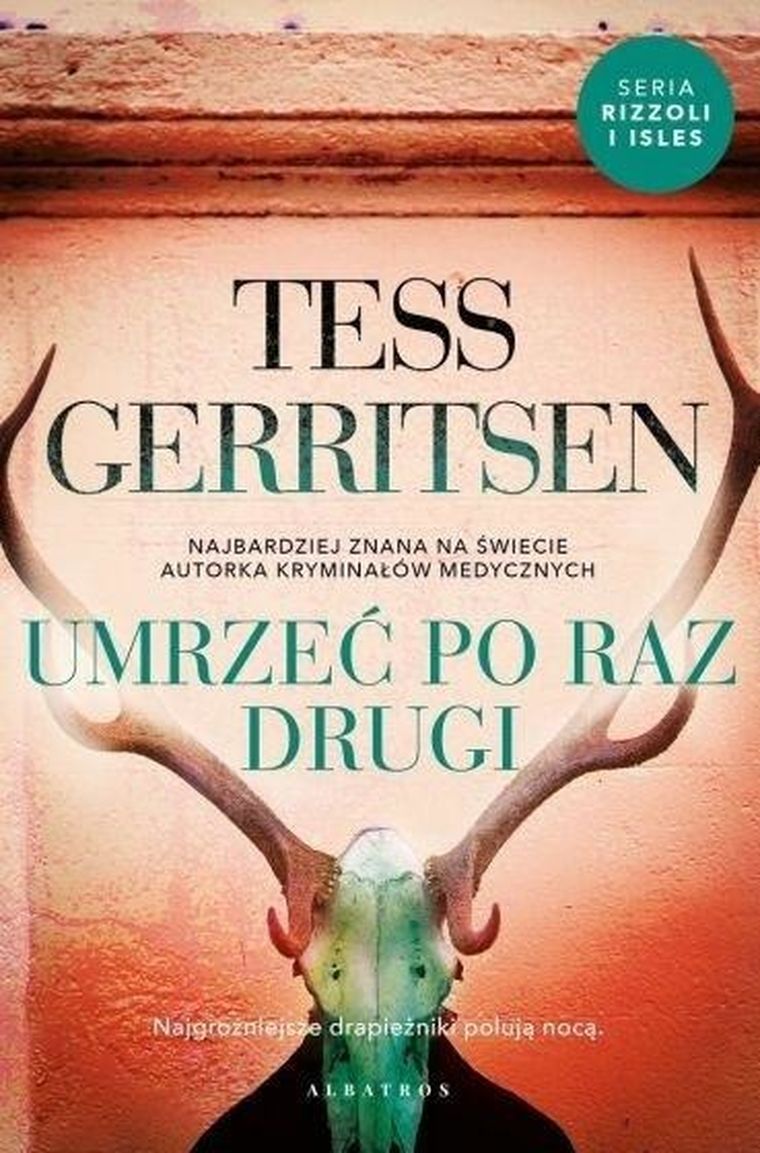 Cykl Rizzoli / Isles. Tom 11. Umrzeć po raz drugi