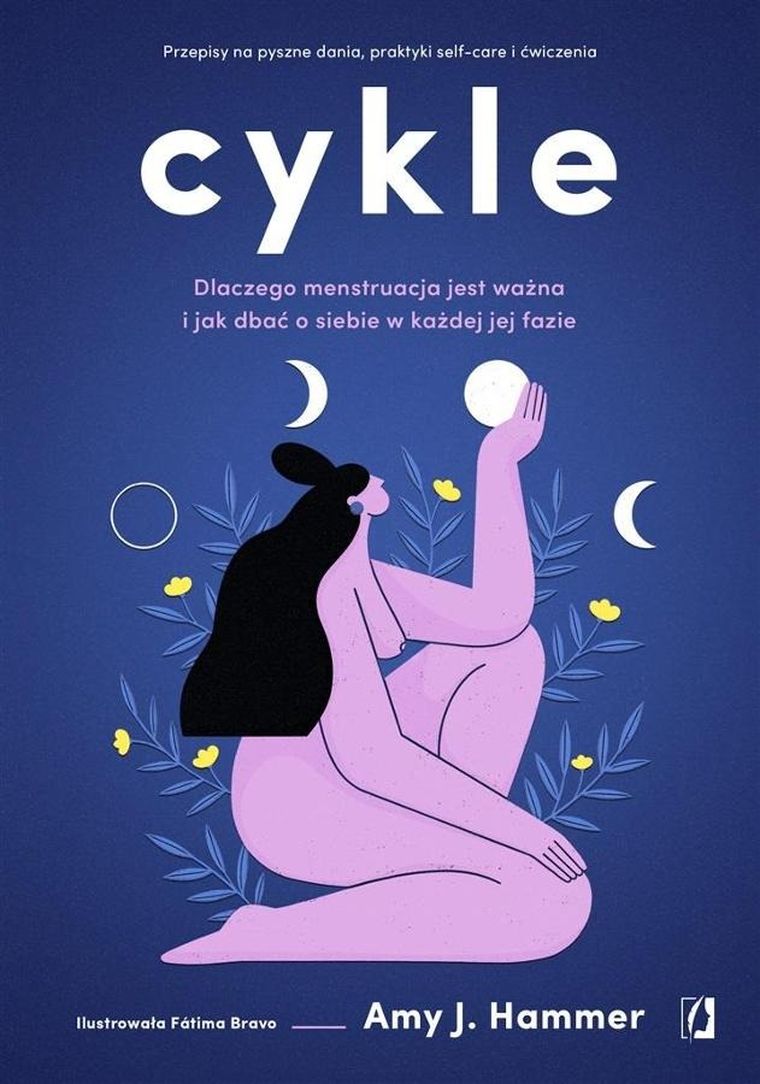 Cykle. Dlaczego menstruacja jest ważna