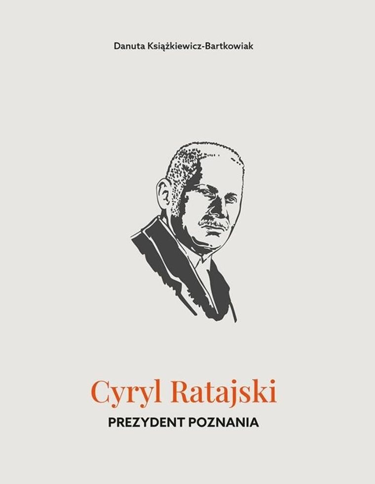 Cyryl Ratajski. Prezydent Poznania