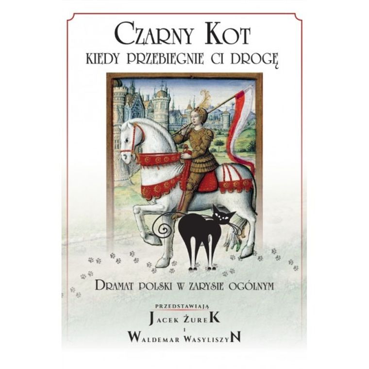 Czarny Kot. Kiedy przebiegnie ci drogę