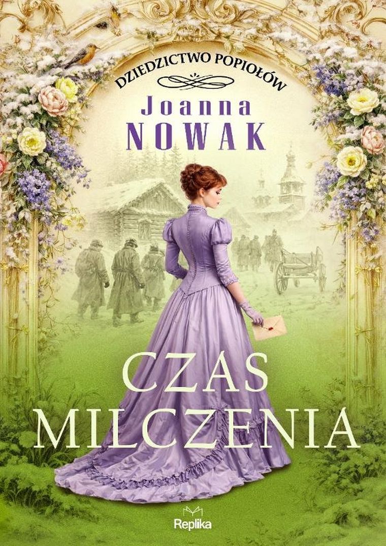 Czas milczenia. Dziedzictwo popiołów.  Tom 2